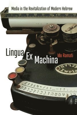Ido Ramati - Lingua Ex Machina, Inbunden