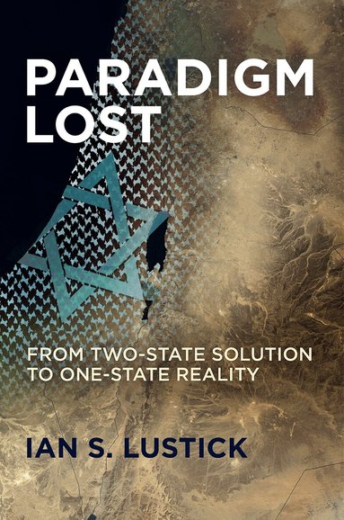 Ian S. Lustick - Paradigm Lost, Häftad