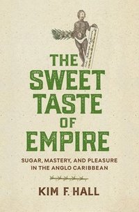 bokomslag Sweet Taste of Empire