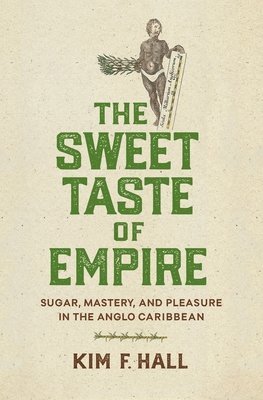 bokomslag Sweet Taste of Empire