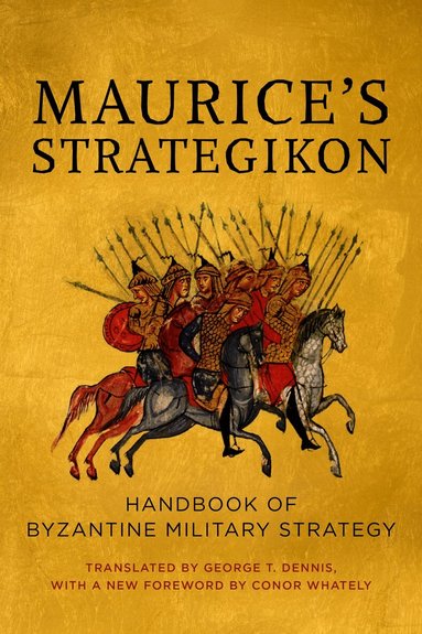 Maurice's Strategikon, Häftad