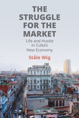 bokomslag Struggle for the Market