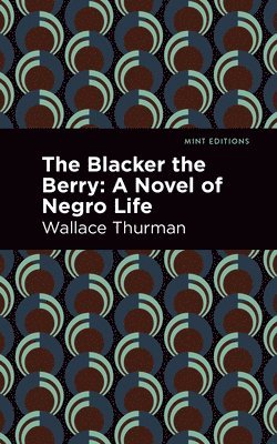 Wallace Thurman - Blacker the Berry, Häftad