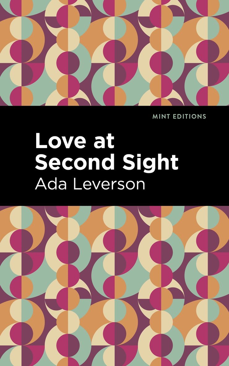 Ada Leverson - Love at Second Sight, Inbunden