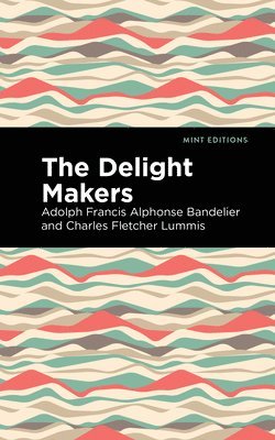 bokomslag The Delight Makers