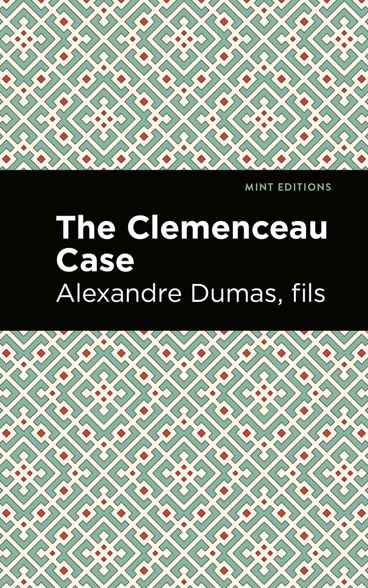 Alexandre Dumas fils, Alexandre Dumas Fils - Clemenceau Case, Inbunden