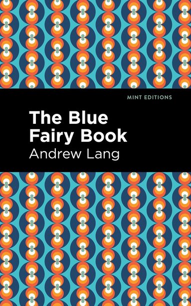 Andrew Lang - Blue Fairy Book, Inbunden
