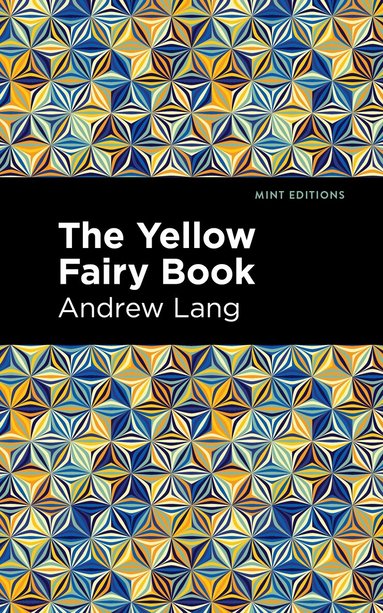 Andrew Lang - Yellow Fairy Book, Inbunden