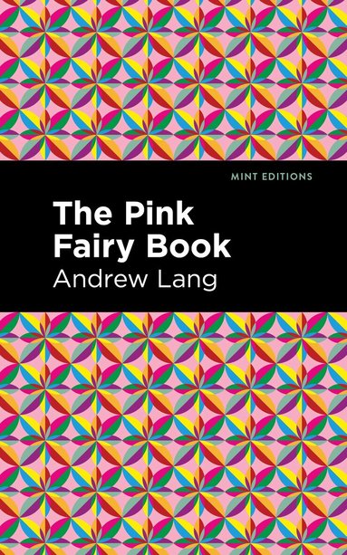 Andrew Lang - Pink Fairy Book, Inbunden