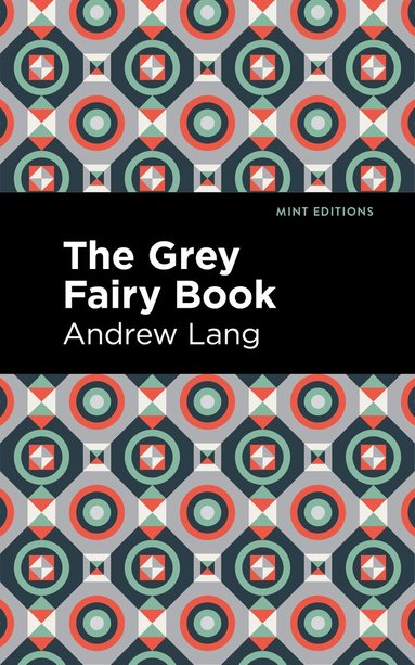 Andrew Lang - Grey Fairy Book, Inbunden