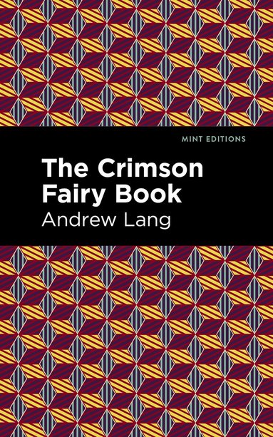 Andrew Lang - Crimson Fairy Book, Inbunden