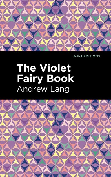 Andrew Lang - Violet Fairy Book, Inbunden