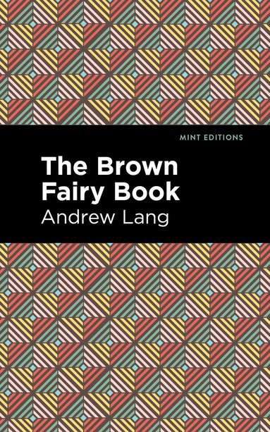Andrew Lang - Brown Fairy Book, Inbunden
