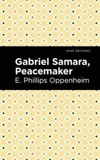 bokomslag Gabriel Samara, Peacemaker