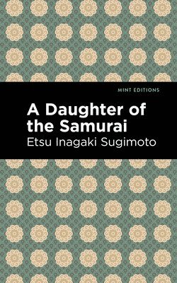 A Daughter of the Samurai 1