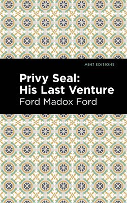 bokomslag Privy Seal: His Last Venture