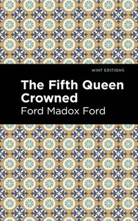 bokomslag Fifth Queen Crowned