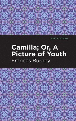 Camilla; Or, A Picture of Youth 1
