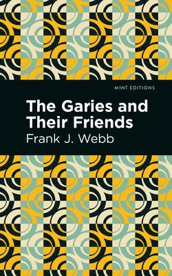 bokomslag Garies and Their Friends