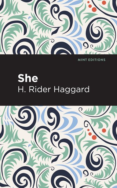 H. Rider Haggard - She, Inbunden