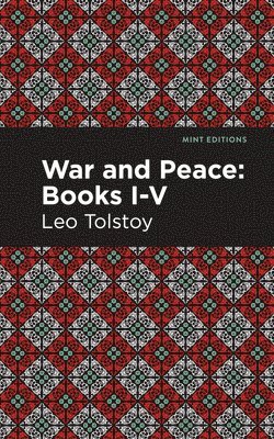 bokomslag War and Peace Books I - V