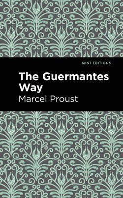 The Guermantes Way 1