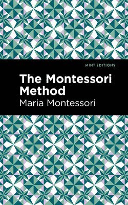 The Montessori Method 1