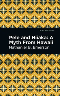 bokomslag Pele and Hiiaka