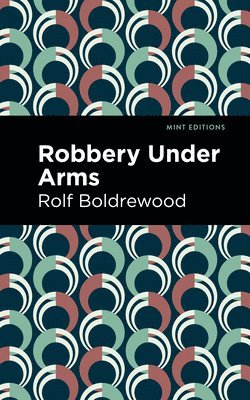 Robbery Under Arms 1