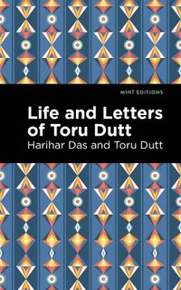 bokomslag Life and Letters of Toru Dutt