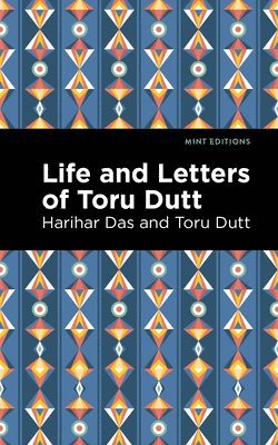 bokomslag Life and Letters of Toru Dutt