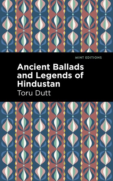 bokomslag Ancient Ballads and Legends of Hindustan