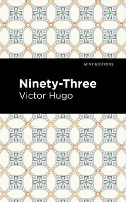 Victor Hugo - Ninety-Three, Inbunden