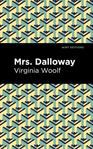 Virgina Woolf - Mrs. Dalloway, Inbunden