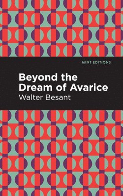 Beyond the Dreams of Avarice 1