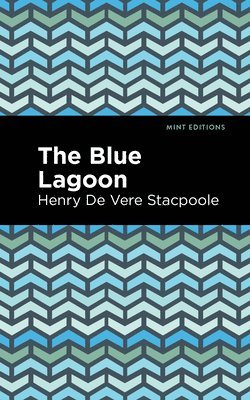 Henry De Vere Stacpoole - Blue Lagoon, Inbunden