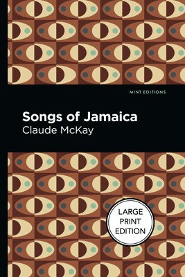 Claude McKay - Songs Of Jamaica, Häftad