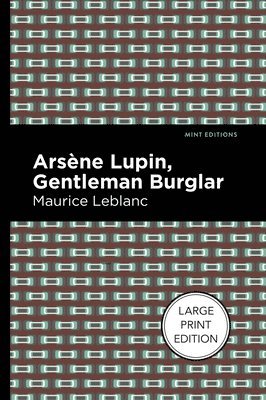 bokomslag Arsene Lupin: The Gentleman Burglar