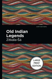 bokomslag Old Indian Legends