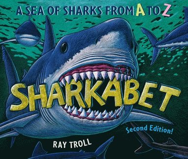 Ray Troll - Sharkabet, Inbunden