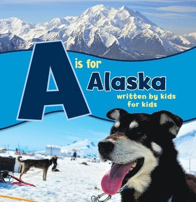 A is for Alaska 1