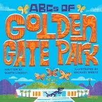 Marta Lindsey - ABCs of Golden Gate Park, Inbunden. Tillgänglighet: Tillfälligt slut