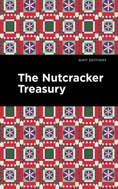 Mint Editions - Nutcracker Treasury, Häftad