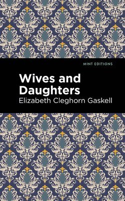 bokomslag Wives and Daughters