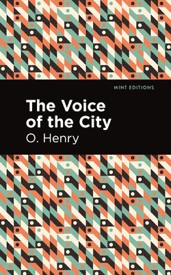 O. Henry - Voice of the City, Inbunden
