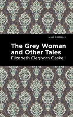 Grey Woman and Other Tales 1