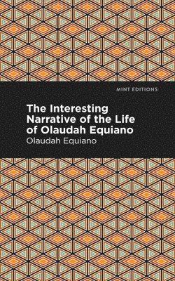 bokomslag Interesting Narrative of the Life of Olaudah Equiano