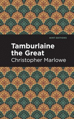 Tamburlaine the Great 1