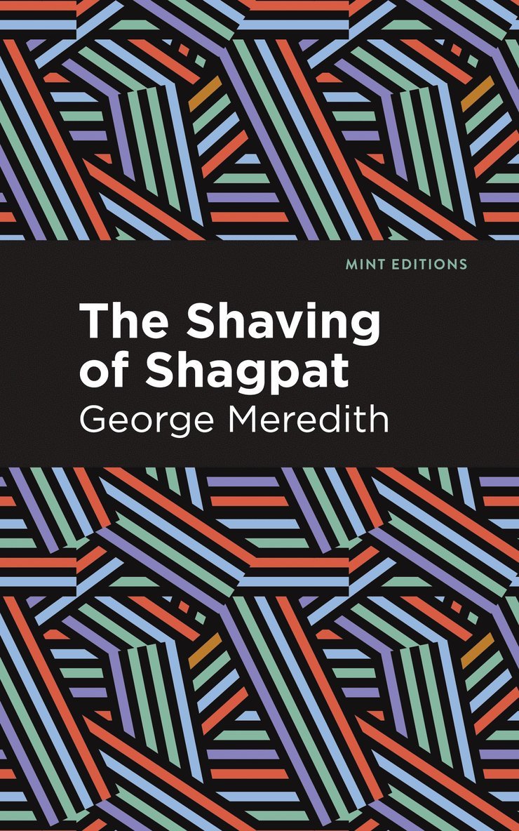 George Meredith - Shaving of Shagpat, Inbunden