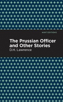 bokomslag Prussian Officer and Other Stories